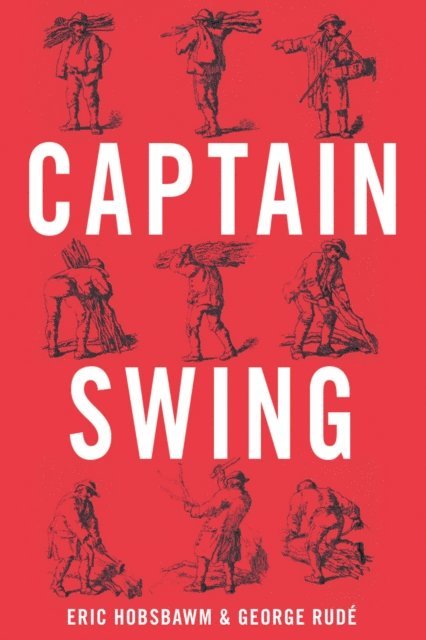 Eric Hobsbawm, George Rudé - Captain Swing, E-bok