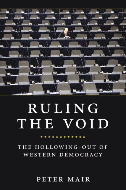 Peter Mair - Ruling the Void, E-bok