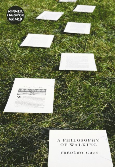 Frédéric Gros - Philosophy of Walking, E-bok