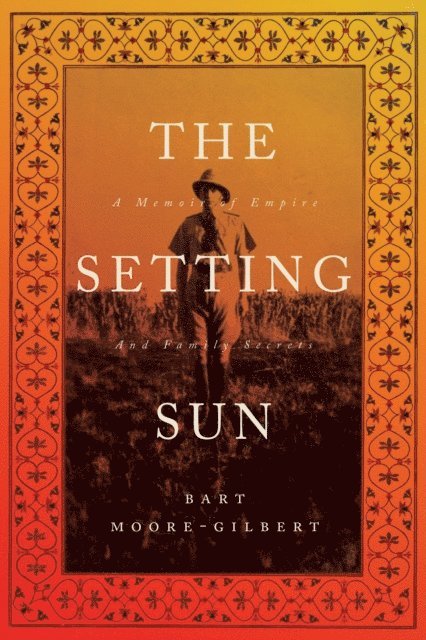 Bart Moore-Gilbert - Setting Sun, E-bok