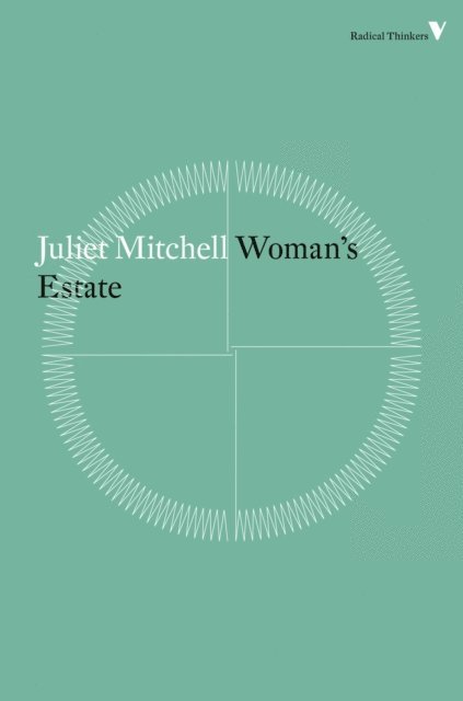 Juliet Mitchell - Woman's Estate, E-bok