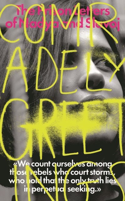 Slavoj Zizek, Nadya Tolokonnikova - Comradely Greetings, E-bok