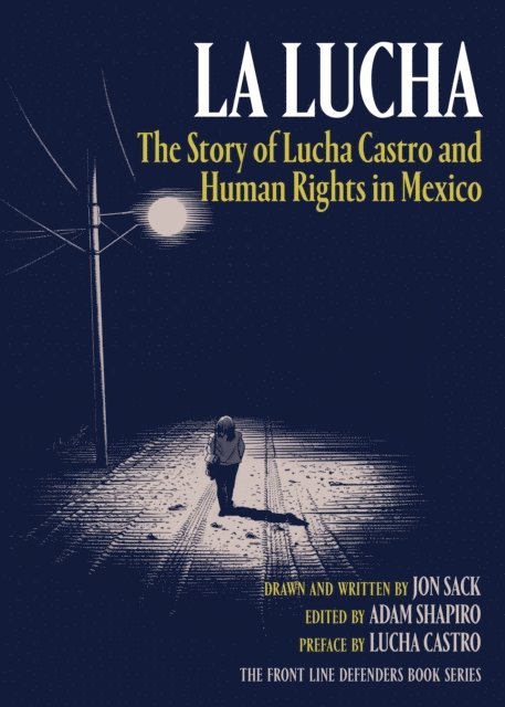 Jon Sack, Adam Shapiro - La Lucha, E-bok