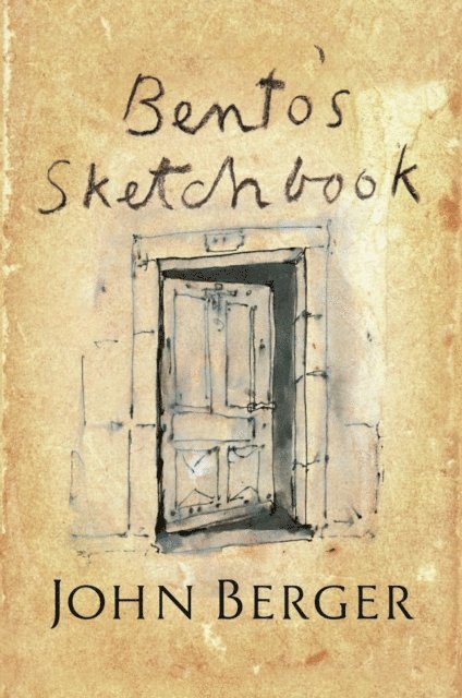 John Berger - Bento's Sketchbook, E-bok