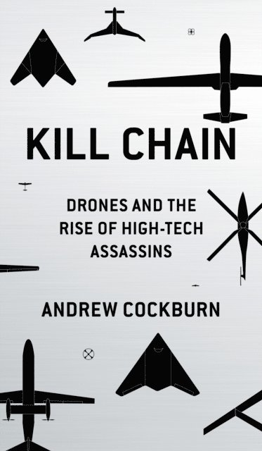 Andrew Cockburn - Kill Chain, E-bok