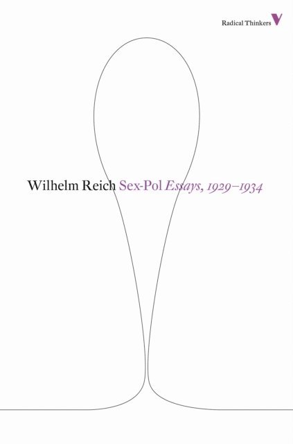 Wilhelm Reich, Lee Baxandall - Sex-pol, E-bok