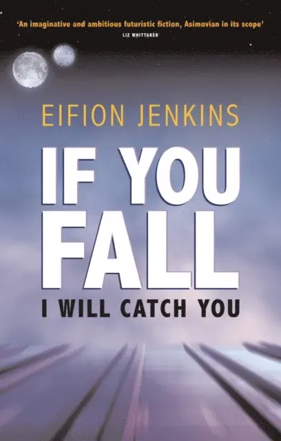 Eifion Jenkins - If You Fall I Will Catch You, E-bok. Tillgänglighet: Lägg i varukorg