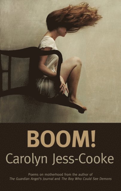 Carolyn Jess-Cooke - Boom!, E-bok