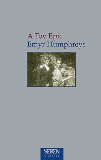 Emyr Humphreys - Toy Epic, E-bok