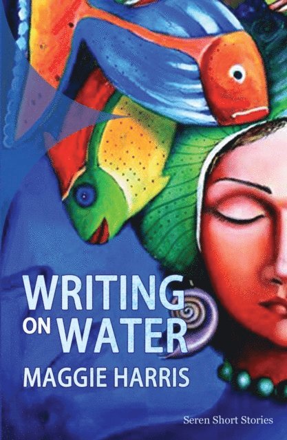Maggie Harris - Writing on Water, E-bok