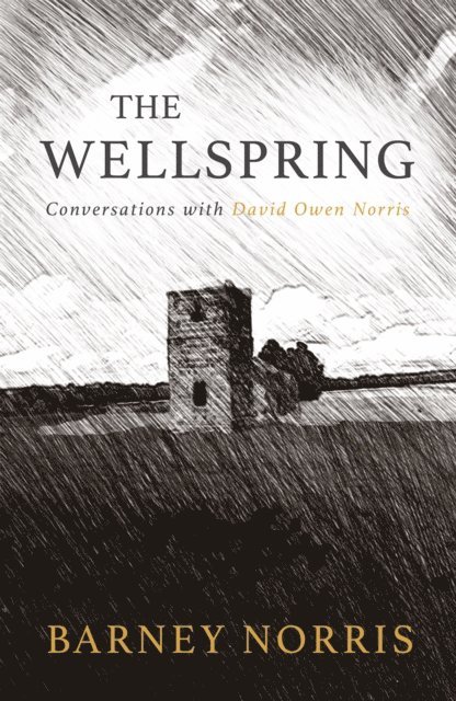David Owen Norris, Barney Norris - Wellspring, E-bok