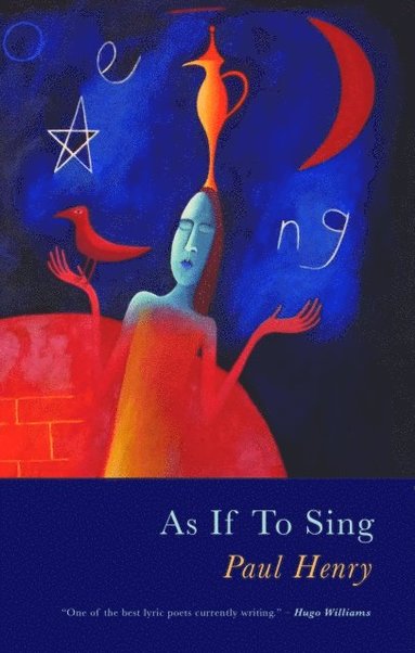 Paul Henry - As If To Sing, E-bok