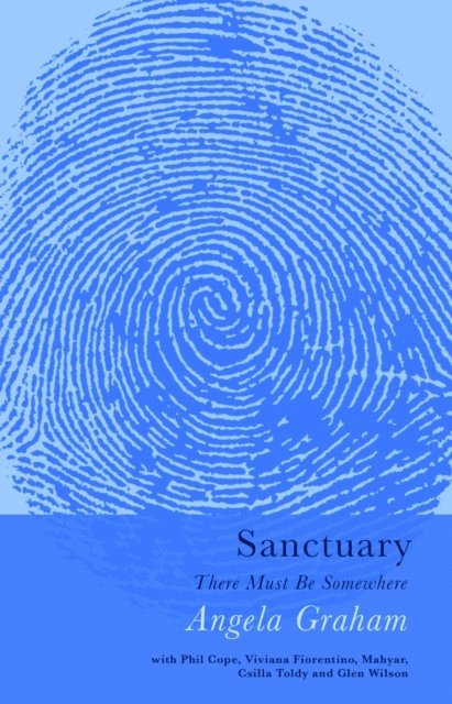 Csilla Toldy, Viviana Fiorentino, Phil Cope, Angela Graham - Sanctuary, E-bok