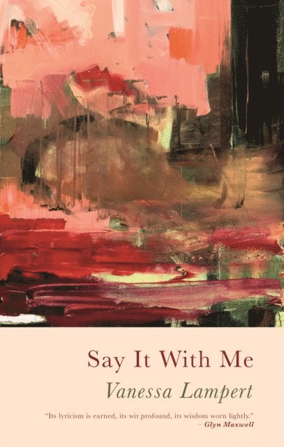 Vanessa Lampert - Say It With Me, E-bok