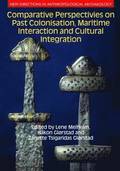 Comparative Perspectives on Past Colonisation, Maritime Interaction and Cultural Integration