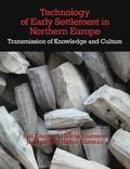 Technology of Early Settlement in Northern Europe: Volume 2