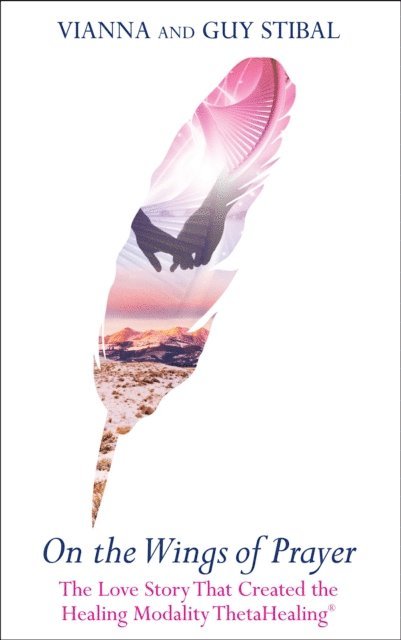 Guy Stibal, Vianna Stibal - On the Wings of Prayer, E-bok