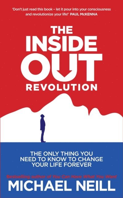 Michael Neill - Inside-Out Revolution, E-bok