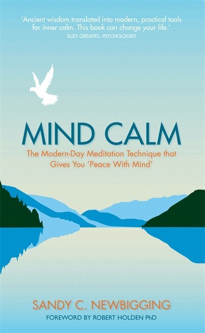 Sandy C. Newbigging - Mind Calm, Häftad