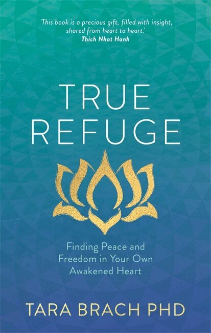 Tara Brach PhD - True Refuge, Häftad. Tillgänglighet: Lägg i varukorg