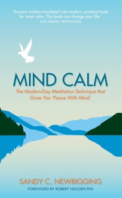 Sandy C. Newbigging - Mind Calm, E-bok