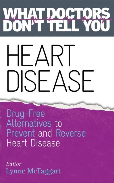 Lynne McTaggart - Heart Disease, E-bok