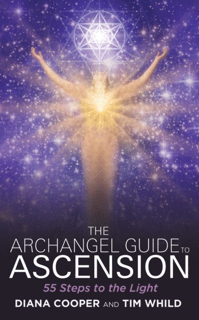 Tim Whild, Diana Cooper - Archangel Guide to Ascension, E-bok