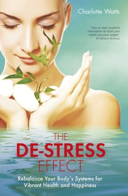 Charlotte Watts - De-Stress Effect, E-bok