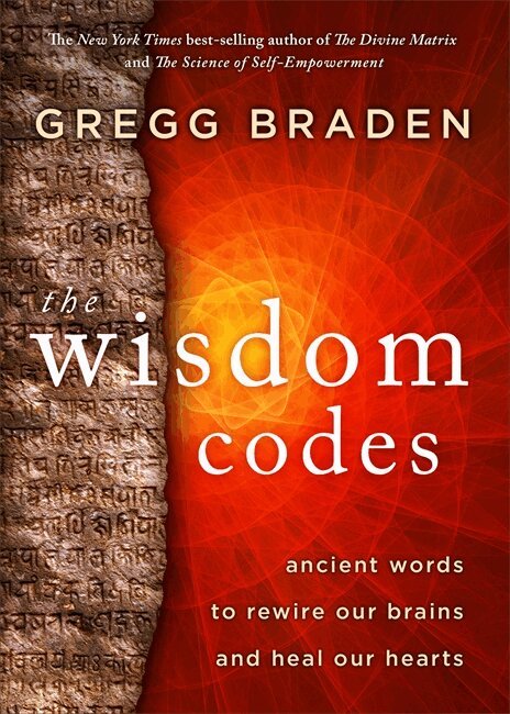 Gregg Braden - Wisdom Codes, Häftad