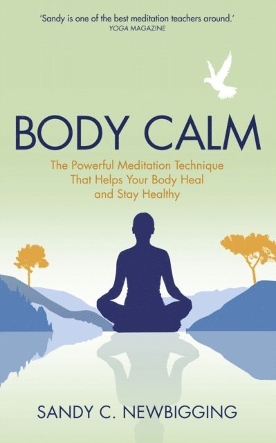Sandy C. Newbigging - Body Calm, E-bok