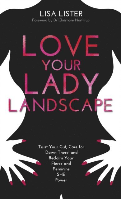 Lisa Lister - Love Your Lady Landscape, E-bok