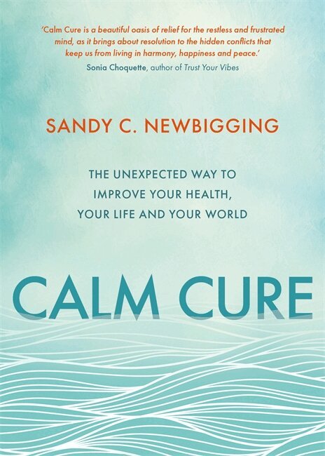 Sandy C. Newbigging - Calm Cure, Häftad