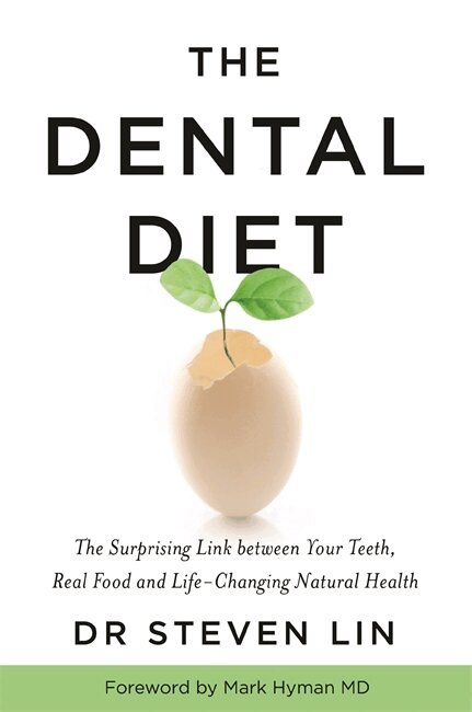 Steven Lin - Dental Diet, Häftad