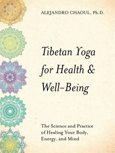 Tibetan Yoga for Health & Well-Being