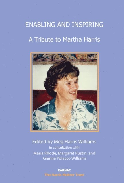 Gianna Williams, Margaret Rustin, Maria Rhode, Meg Harris Williams, Meg Harris Williams, Gianna Polacco Williams, Margaret Rustin, Maria Rhode - Enabling and Inspiring, E-bok. Tillgänglighet: Lägg i varukorg