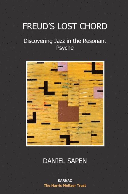 Daniel Sapen - Freud's Lost Chord, E-bok