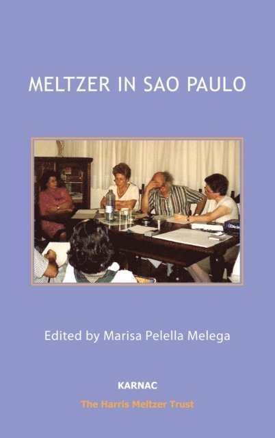 Donald Meltzer, Marisa Pelella Melega - Meltzer in Sao Paulo, E-bok. Tillgänglighet: Lägg i varukorg