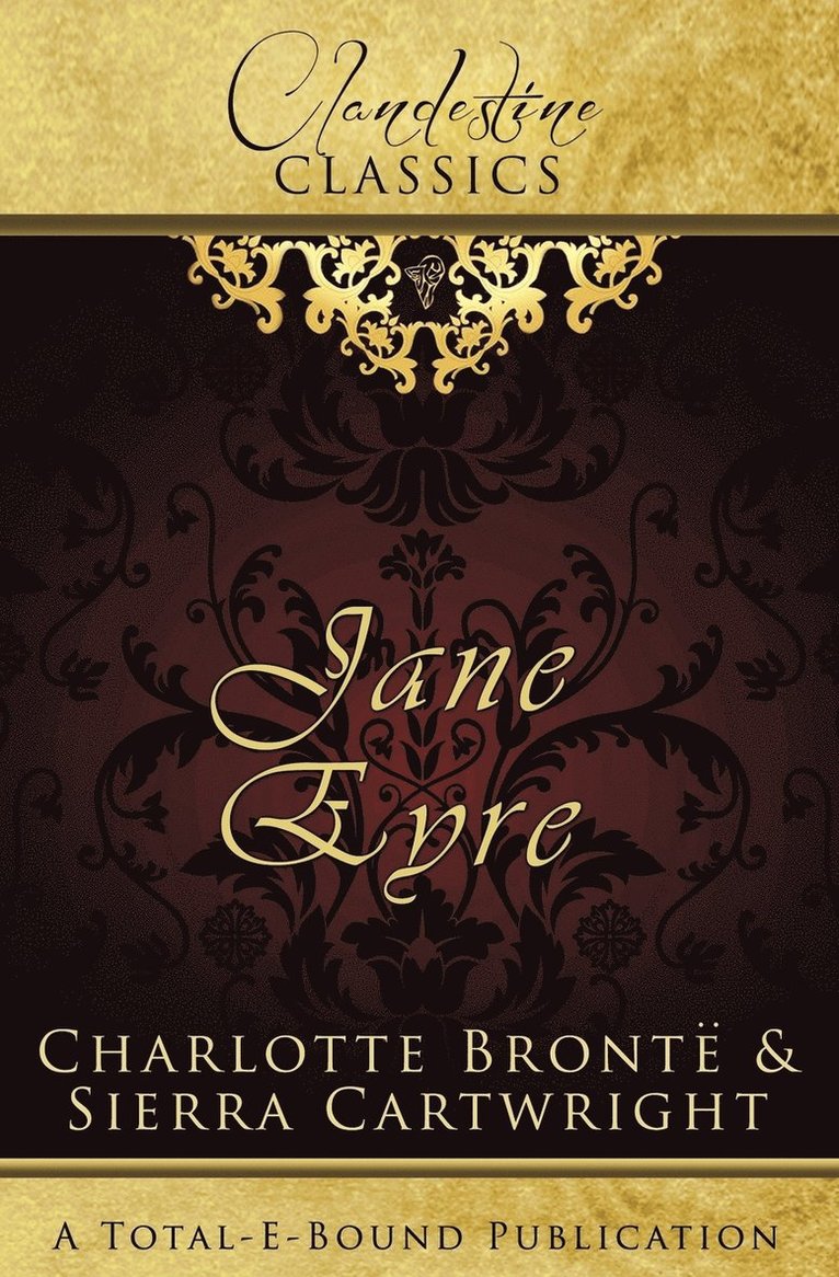Sierra Cartwright, Charlotte Bronte - Clandestine Classics, Häftad