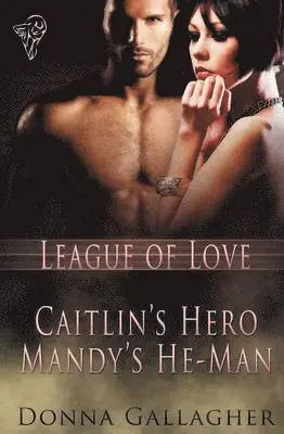 Donna Gallagher - League of Love Volume One, Häftad. Tillgänglighet: Lägg i varukorg