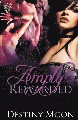 Destiny Moon - Amply Rewarded, Häftad. Tillgänglighet: Lägg i varukorg
