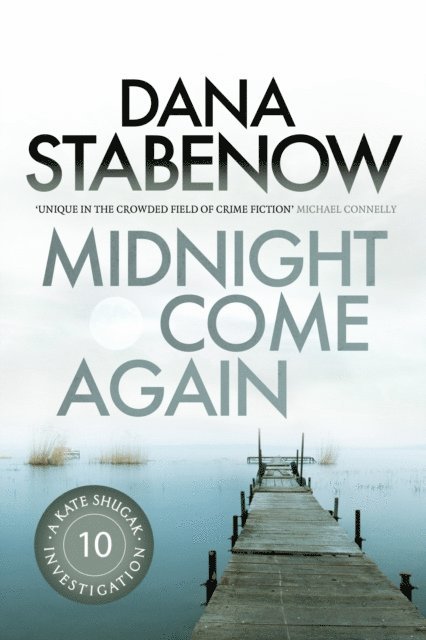 Dana Stabenow - Midnight Come Again, E-bok