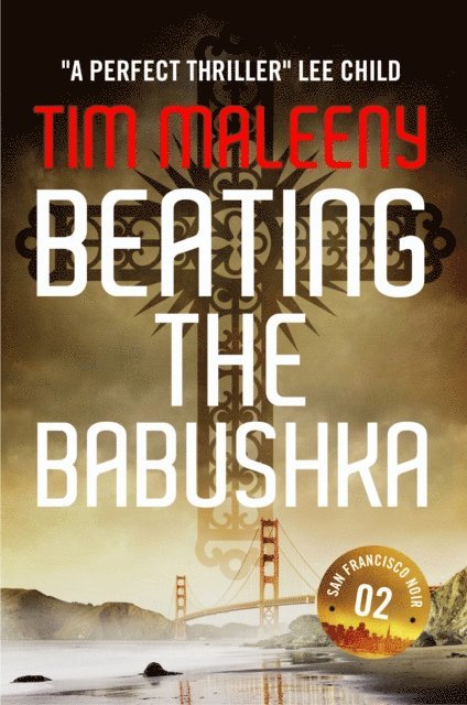 Tim Maleeny - Beating The Babushka, E-bok