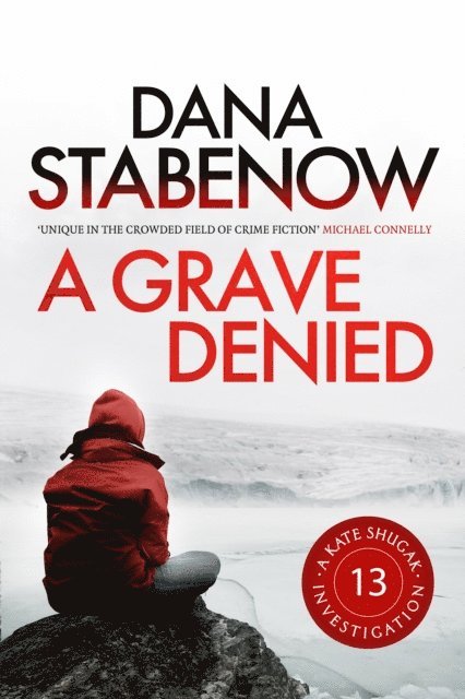 Dana Stabenow - Grave Denied, E-bok