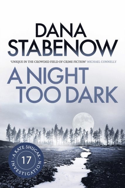 Dana Stabenow - Night Too Dark, E-bok