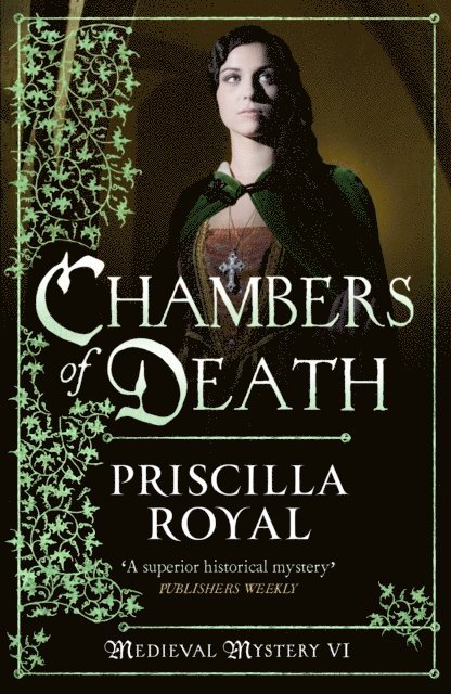 Priscilla Royal - Chambers of Death, E-bok