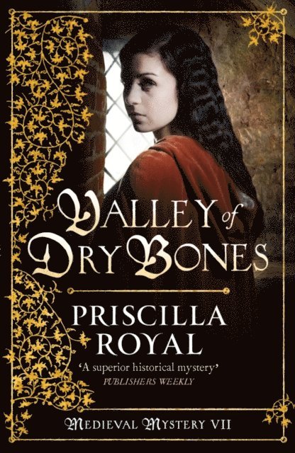 Priscilla Royal - Valley of Dry Bones, E-bok