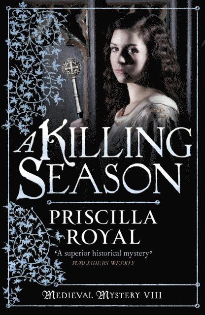 Priscilla Royal - Killing Season, E-bok