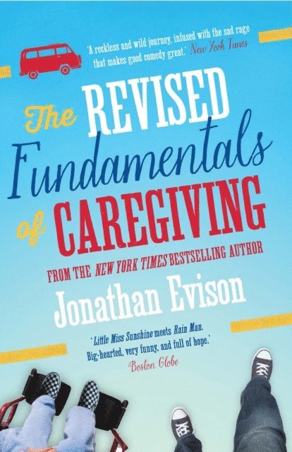 Jonathan Evison - Fundamentals of Caring, E-bok