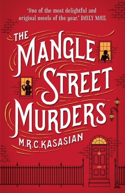 M.R.C. Kasasian - Mangle Street Murders, E-bok