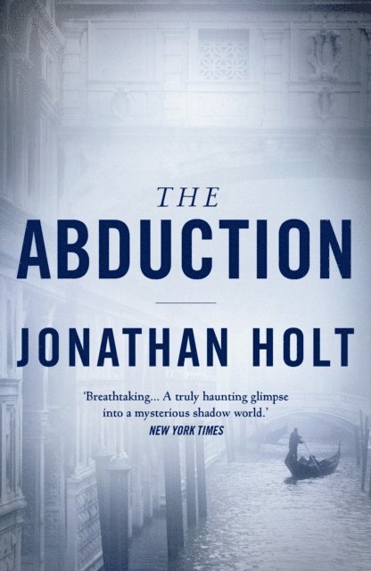 Jonathan Holt - Abduction, E-bok